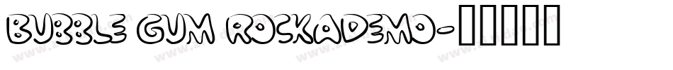 Bubble Gum RockADemo字体转换